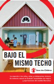 Bajo el mismo techo La atención a los niños niñas y adolescentes