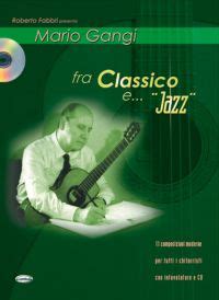 Mario Gangi Fra Classico E Jazz Cd Fare Musica Campobasso