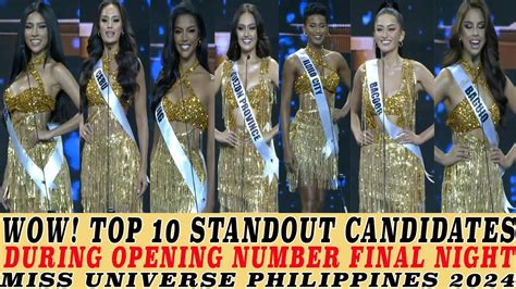 WOW TOP 10 STANDOUT CANDIDATES OPENING NUMBER MISS UNIVERSE