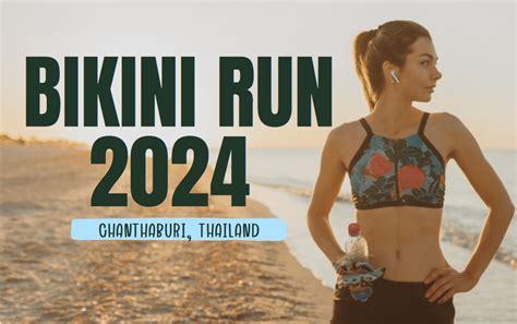 Bikini Run Chanthaburi 2024 Chao Lao Beach