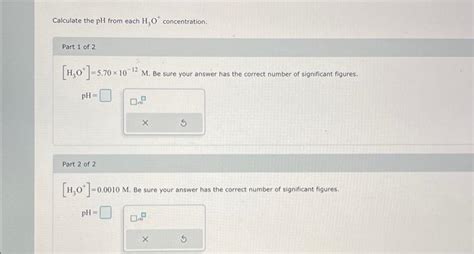 Solved Calculate The Ph From Each H3oconcentration Par