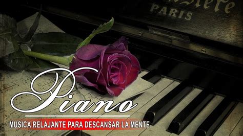 Las Mejores Canciones Instrumentales Del Mundo Musica De Piano