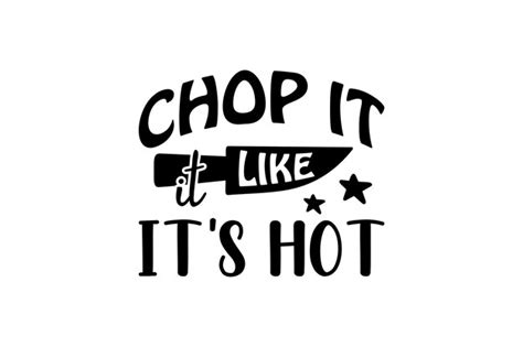 Premium Vector Chop It Like It S Hot