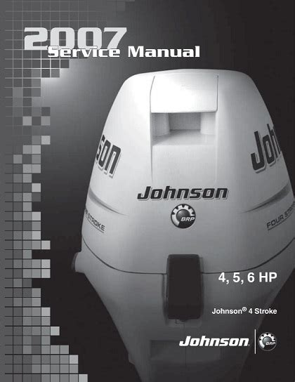 2007 Johnson Evinrude 4HP 5HP 6HP 4 Stroke Outboards Service Manual