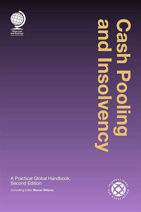 Buy Cash Pooling And Insolvency A Practical Global Handbook Second