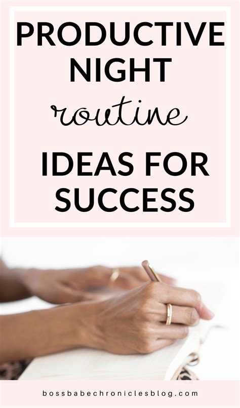 Productive Night Routine Ideas You Need To Try Boss Babe Chronicles Night Routine Routine