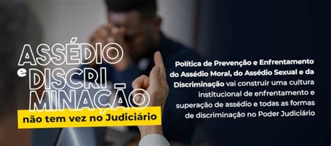 Semana Nacional De Combate Ao Ass Dio E Discrimina O Portal Cnj