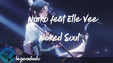 Nurko Feat Elle Vee Naked Soul Legenda Tradução PT BR YouTube