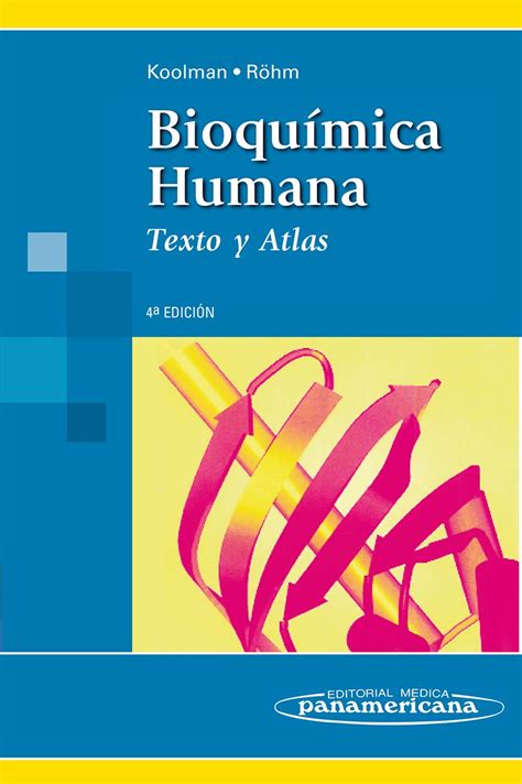 Bioqu Mica Humana Texto Y Atlas