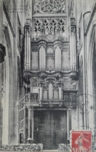 Rouen Le Buffet D Orgue Du Xvi Si Cle De L Glise Saint Maclou