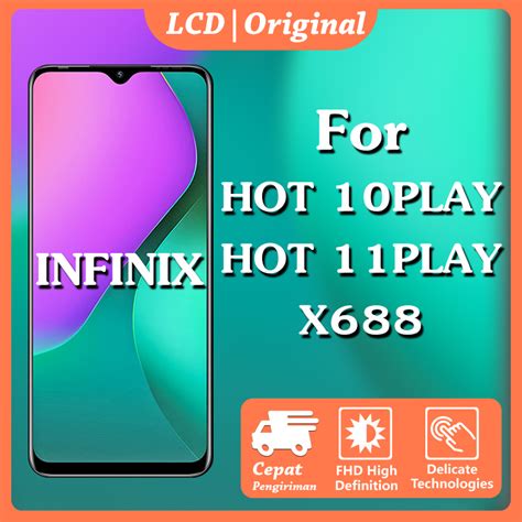 LCD Infinix Hot 10 Play Hot 11 Play Touchscreen Original Mencegah Layar Meledak FHD