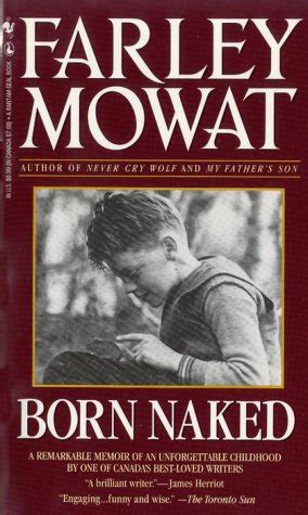 Born Naked Mowat Farley Abebooks