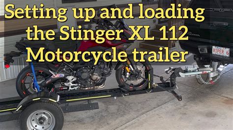 Setting Up And Loading My Stinger Xl 112 Motorcycle Trailer Youtube