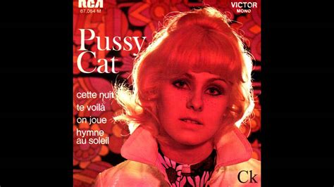 Pussy Cat Te Voilà 1969 Original Mono YouTube
