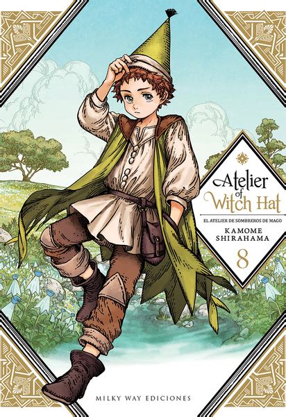 Atelier Of Witch Hat Vol 6 - Atelier of Witch Hat, Vol. 6 – Milky Way Ediciones
