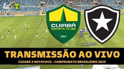 Botafogo X CuiabÁ TransmissÃo Ao Vivo Direto Da Arena Panatal