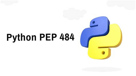 Python PEP 484 Unveiling Type Hints For Better Code