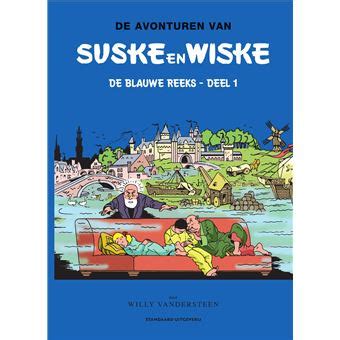 De Avonturen Van Suske En Wiske De Blauwe Reeks Deel Suske En