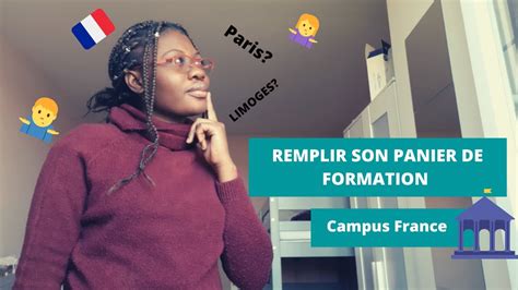 Campus France COMMENT REMPLIR SON PANIER DE FORMATION Campus France