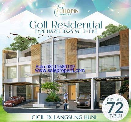 Chopin Signature Golf Island Pik Rumah Lt Tipe Hazel X Promo Gila