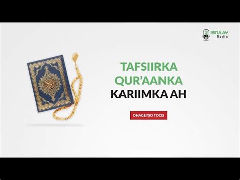 Tafsiirka Quraanka Kariimka Casharkii Aad Ee Isnaay Radio Youtube