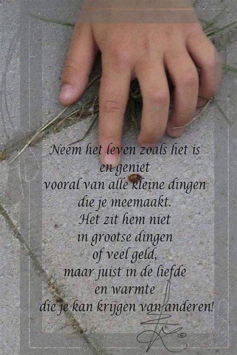 Pin Van Cindy Op Quotes Spreuken Levenscitaten Teksten