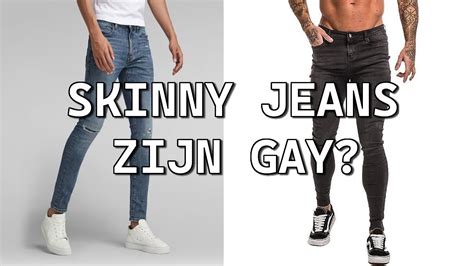 Zijn Skinny Jeans Gay YouTube