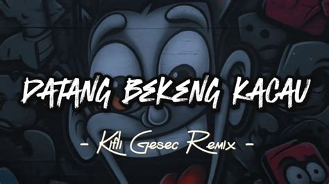 DJ VIRAL COME TO MAKE FUCK Kifli Gesec REMIX 2023 YouTube Music