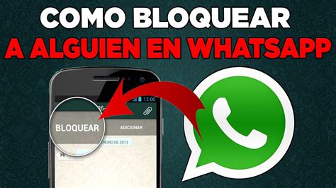 Como Bloquear Una Persona En Whatsapp 2024 Youtube