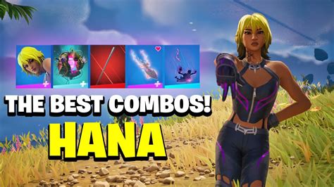 The Best Combos For Hana Fortnite Chapter 4 Youtube