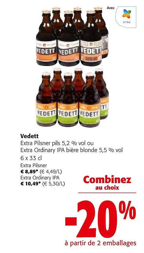 Promo Vedett Extra Pilsner Pils Vol Ou Extra Ordinary Ipa Bi Re Blonde Chez Colruyt