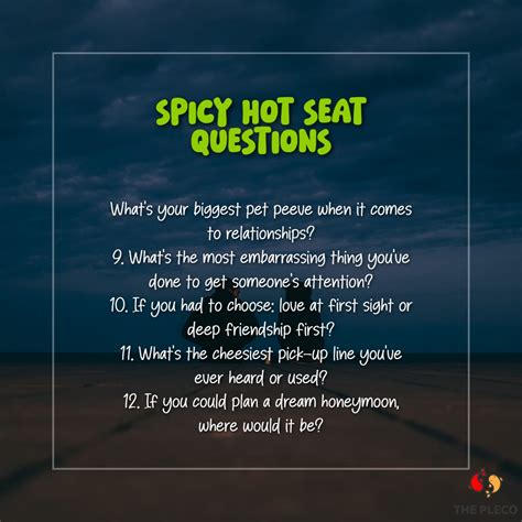 Hot Seat Questions To Spice Up Any Conversation Or Game Night Thepleco Mag