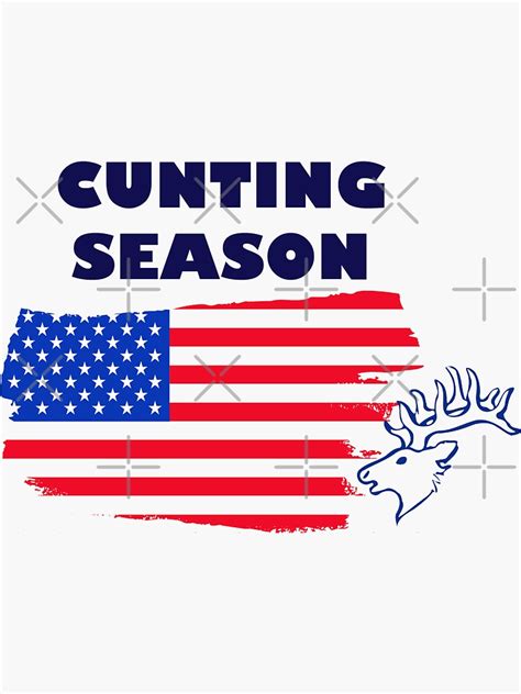 Cunting Season Exclusive Design Sticker For Sale By Srdshop Redbubble