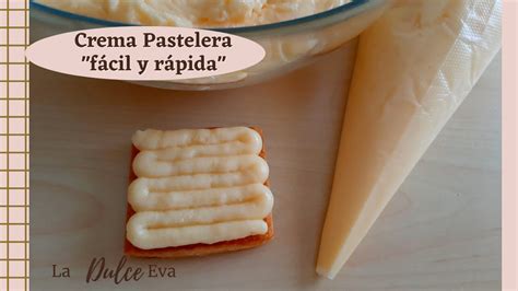 Crema Pastelera😉 Fácil Y Rápida De Hacer Ladulceeva Youtube