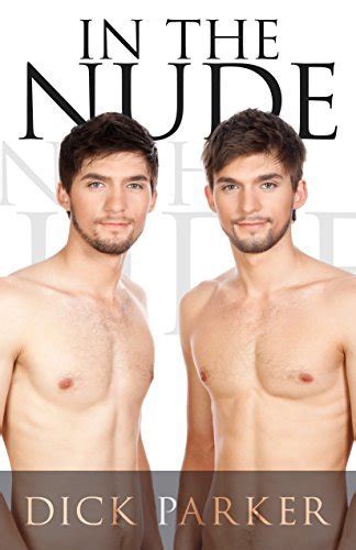 In The Nude By Dick Parker Goodreads
