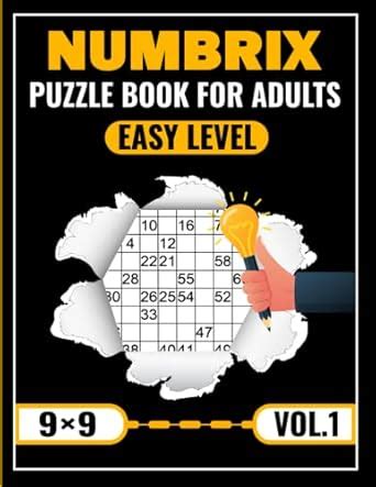 Numbrix Puzzle Book For Adults (VOL.1) -Easy Level-: Over 200 Easy ...