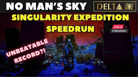 Live No Mans Sky Singularity Expedition Speedrun Can We Get An