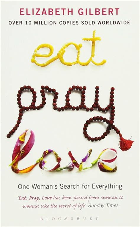 Eat, Pray, Love - Elizabeth Gilbert - Diwan