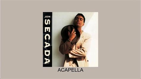 Jon Secada Just Another Day Acapella Youtube