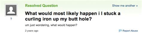 Mind Numbingly Stupid Sex Questions People Actually Had To Ask On Yahoo Answers Thought