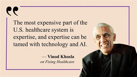 Vinod Khosla Quotes