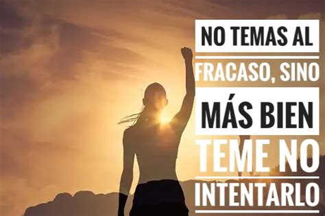 Las Mejores Frases Para Seguir Intentando Motivarte A No Rendirte