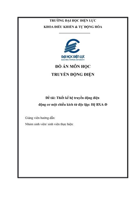 Thiết Kế Hệ Truyền động điện động Cơ Một Chiều Kích Từ độc Lập Hệ Bxa Đ TrƯỜng ĐẠi HỌc ĐiỆn