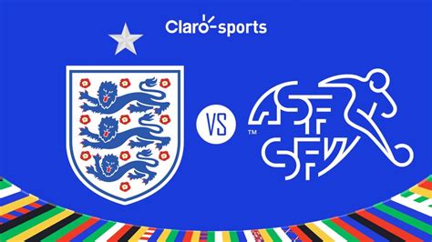 Inglaterra Vs Suiza En Vivo Horario Y D Nde Ver Hoy El Partido De Los