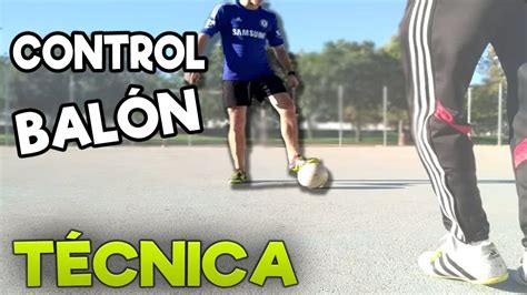 Ejercicios Para Mejorar El Control Del Bal N T Cnica Youtube