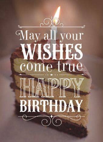 May All Wishes Come True Happy Birthday Pictures Photos And Images