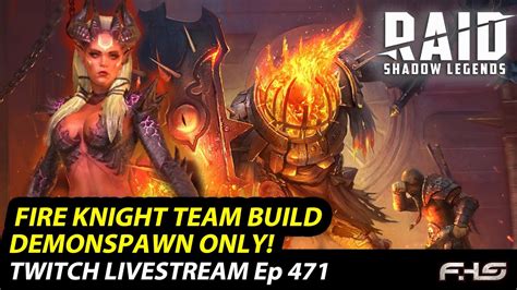 Quick Demonspawn FIRE KNIGHT Build RAID Shadow Legends Twitch