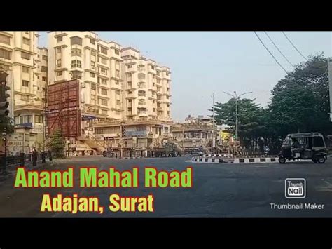 anand mahal road drive  adajan surat gujarat travel