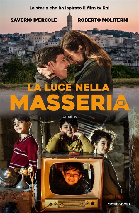 La Luce Nella Masseria Roberto Moliterni Saverio Dercole Libri