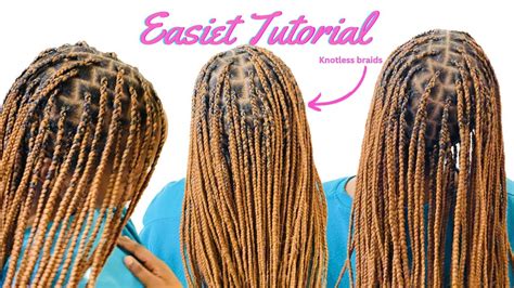 Knotless Braids Made Easy🔥 Easiest Tutorial Youtube